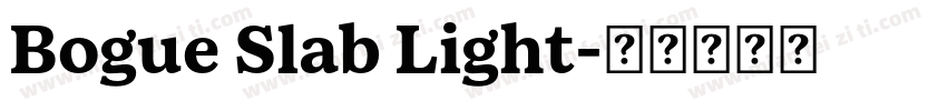 Bogue Slab Light字体转换